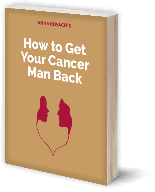 How To Get Your Cancer Man Back
