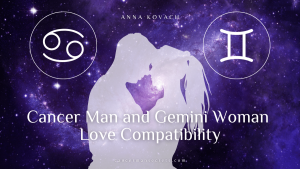 Cancer Man And Gemini Woman – Opposites Attract