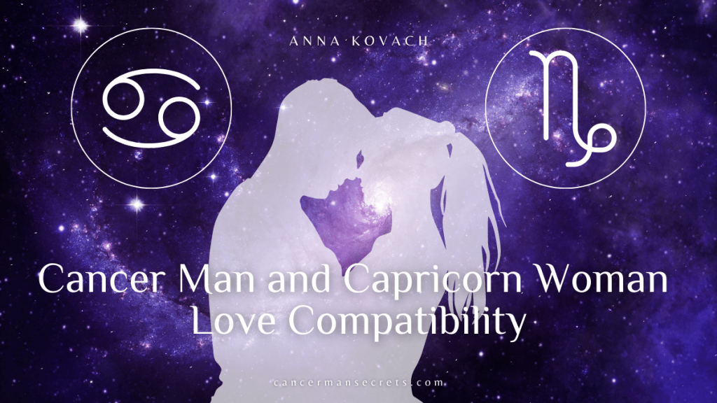 The Cancer Man And Capricorn Woman: The Perfect Partners