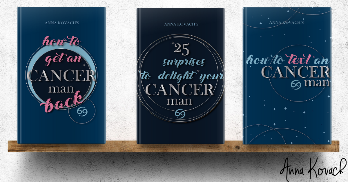Cancer Love Bible Guaranteed Way To Make Cancer Man Chase, Love, And