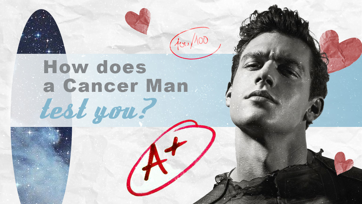 How Does A Cancer Man Test You? (7 Sneaky Ways)